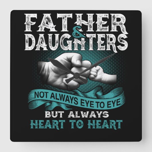 Vader Dochter hoort altijd hartstikke cadeau voor Vierkante Klok (Voorkant)