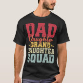 Vader Dochter Kleindochter Squad Grappige Matching T-shirt (Voorkant)