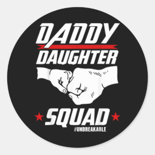 Vader Dochter Squad Vaderendag Matching Vader en Ronde Sticker