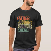 Vader Echtgenoot Codeer Legende Grappige Software T-shirt (Voorkant)