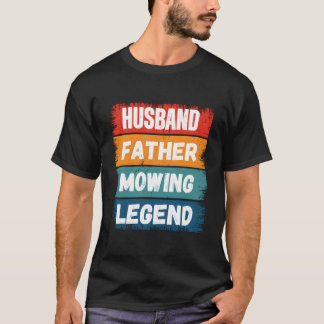 Vader Echtgenoot Maaier Legende Trots Vader Gazon  T-shirt
