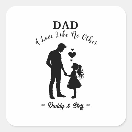 Vader en dochter - een liefde als geen ander vierkante sticker (Voorkant)