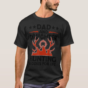 Vader en dochter jachtpartners voor hun leven t-shirt