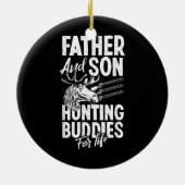 Vader en zoon jachtboeddies voor het leven keramisch ornament (Achterkant)