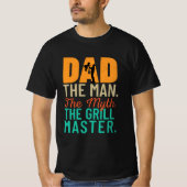 Vader: Het Man. De mythe. De meester van de grill T-shirt (Voorkant)