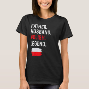 Vader Husband Poolse Legend Proud Papa Poolse Vlag T-shirt