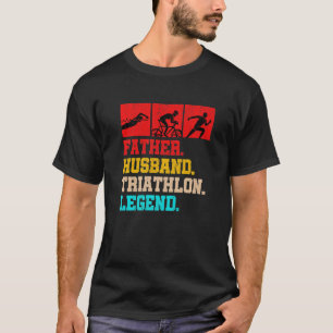 Vader Husband Triathlon Legend Run Swim Bike Tria T-shirt
