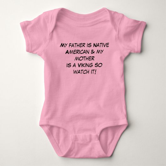 Vader is Native American & Moeder Is Viking T-shir Romper (Voorkant)