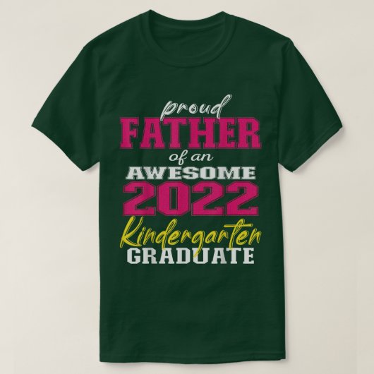 Vader Kindergarten Afstuderen 2022 Graduat T-shirt (Design voorkant)