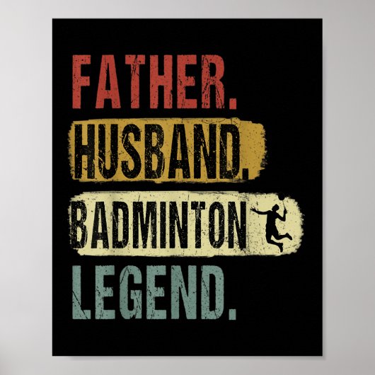 Vader Man Badminton Legend Badminton Dad Fath Poster (Voorkant)