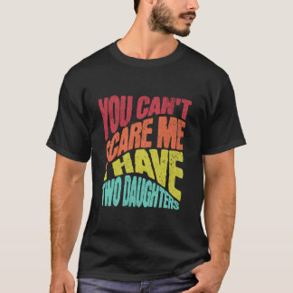 Vader met twee dochters Gifts Funny Vaderdag Ik T-shirt