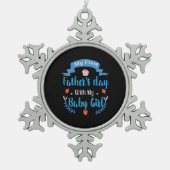Vader mijn eerste Vaderdag met mijn baby-meisje Tin Sneeuwvlok Ornament (Voorkant)