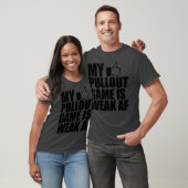 Vader Mijn pullout spel is zwak AF b T-shirt (Unisex)