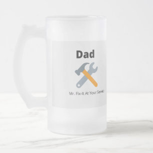 Vader Mr. Fix-It at Your Service afgedrukt op een Matglas Bierpul
