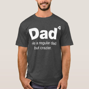 Vader naar de 4de Macht Vader, maar gekken vader v T-shirt