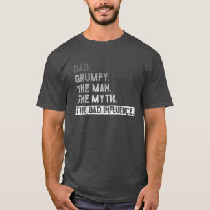 Vader opa het Man de mythe de slechte invloed T-shirt