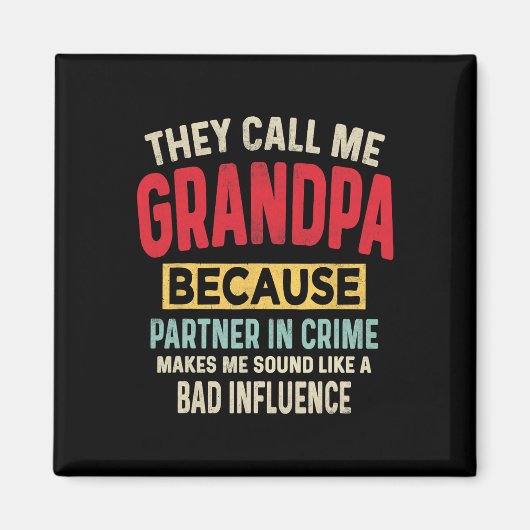 Vader & #; s Day Opa Partner in Misdaad Grappig Ve Magneet (Voorkant)