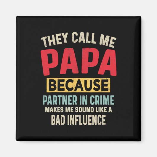 Vader &# s Day Papa Partner in Misdaad Grappige V Magneet (Voorkant)