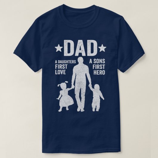 Vader Sons First Hero Daughter First Love Fathers  T-shirt (Design voorkant)