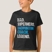Vader Superheld Badminton Coach Funny Badminton Co T-shirt (Voorkant)