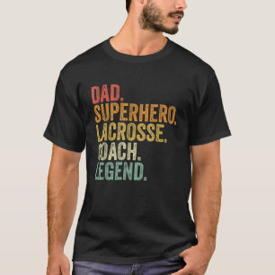 Vader Superheld Lacrosse Coach Legende Vader Funny T-shirt