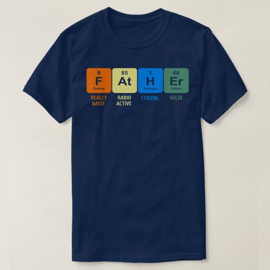 Vader The Noble Element Science Chemistry Fathers T-shirt (Design voorkant)