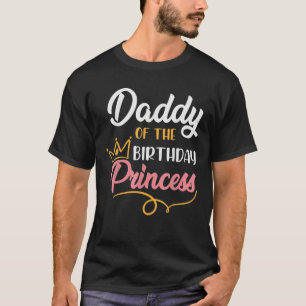 Vader vader van de Birthday prinses Birthd T-shirt