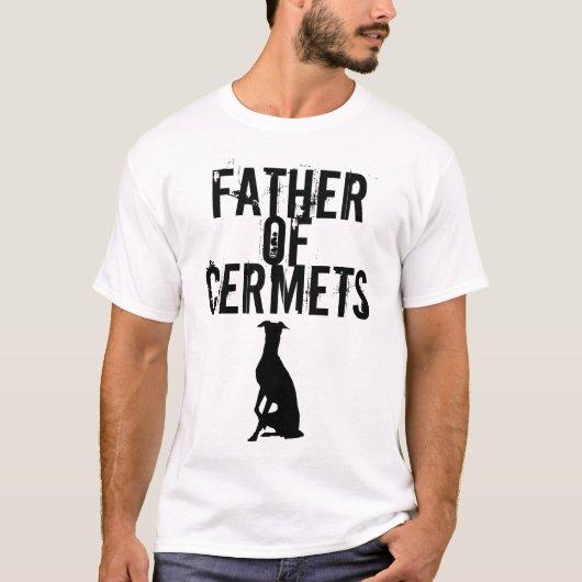 Vader van Cermets (Iggys / Italiaanse windhonden) T-shirt (Voorkant)