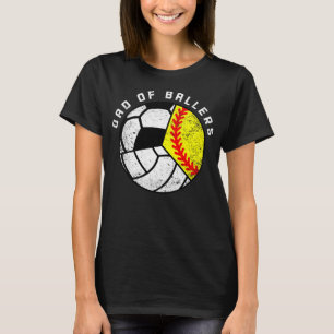Vader van de ballers Grappig Softbal Volleybal Voe T-shirt