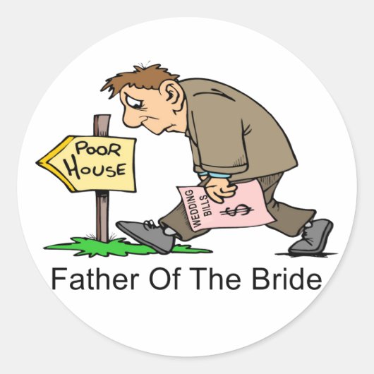 Vader van de Bride (arm huis) Ronde Sticker (Voorkant)