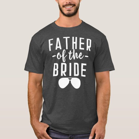 Vader van de Bride Bachelor Wedding Dad Dochter T-shirt (Voorkant)