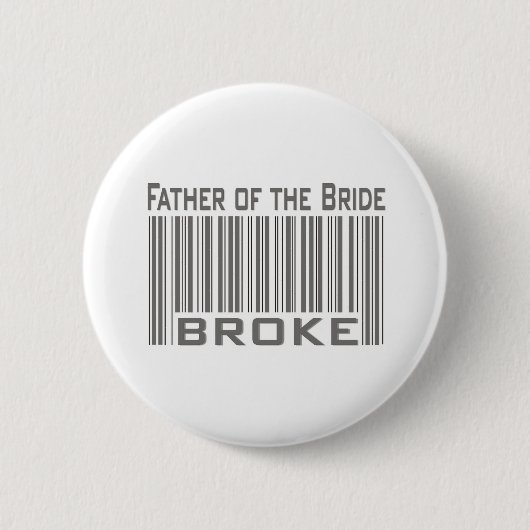 Vader van de Bride Broke Ronde Button 5,7 Cm (Voorkant)