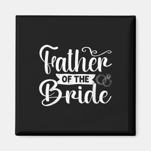 Vader van de Bride Funny Wedding Bachelor Party Magneet (Voorkant)