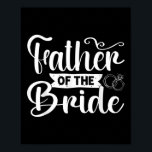 Vader van de Bride Funny Wedding Bachelor Party Poster<br><div class="desc">Vader van de Bride Funny Wedding Bachelor Party</div>