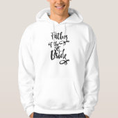 Vader van de Bride Hoodie (Voorkant)