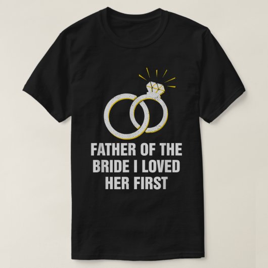 Vader van de Bride... Ik hield van haar eerste Bri T-shirt (Design voorkant)