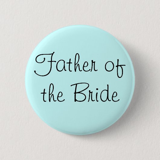 Vader van de Bride Pin Ronde Button 5,7 Cm (Voorkant)