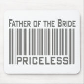 Vader van de Bride Priceless Muismat (Voorkant)