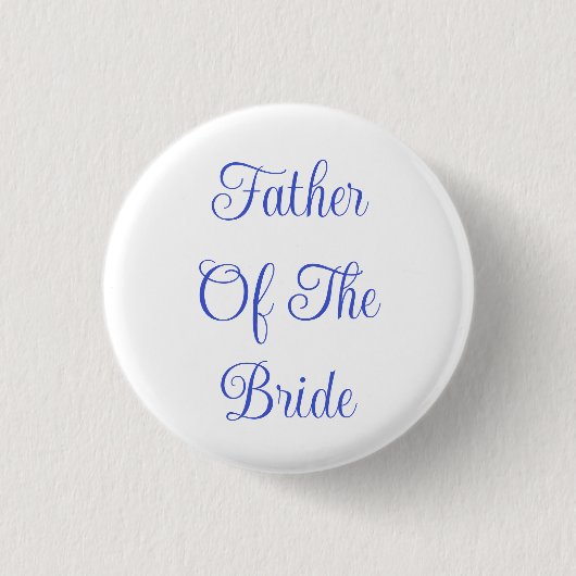 Vader van de Bride Ronde Button 3,2 Cm (Voorkant)