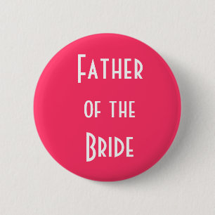 Vader van de Bride Ronde Button 5,7 Cm