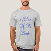 Vader van de Bride T-shirt (Voorkant)