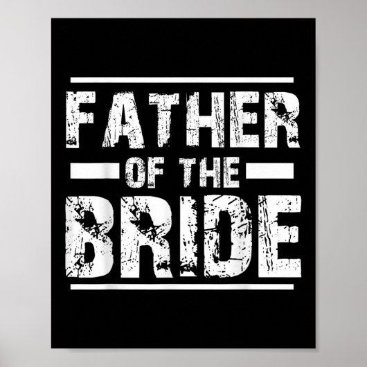 Vader van de Bride Wedding Bridal Party Poster (Voorkant)