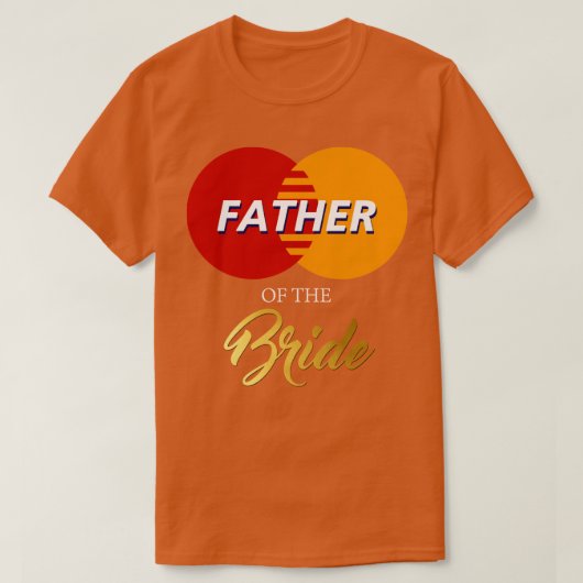 Vader van de bruid 2 t-shirt (Design voorkant)
