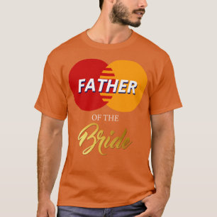 Vader van de bruid 2 t-shirt