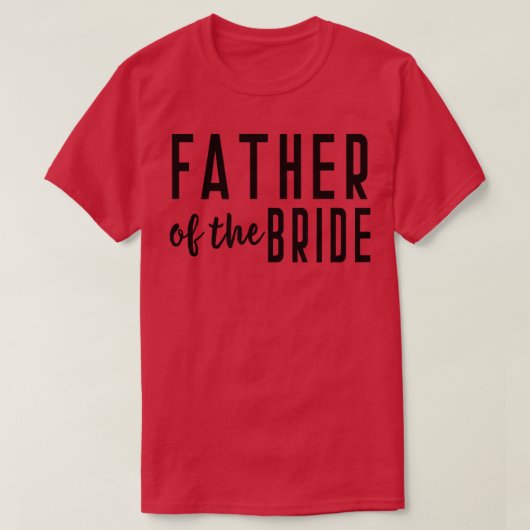 Vader van de Bruid Bachelor Trouwen Dochter 497 T-shirt (Design voorkant)