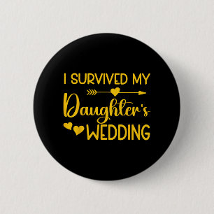 Vader van de bruid Funny bruids bruidsmeisjes uitg Ronde Button 5,7 Cm