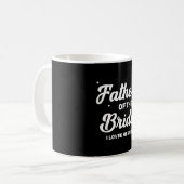 Vader van de bruid hield eerst van grappige bruilo koffiemok (Voorkant links)