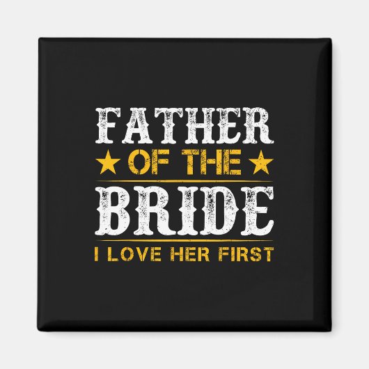 Vader van de bruid Ik hield eerst van haar Bruid e Magneet (Voorkant)