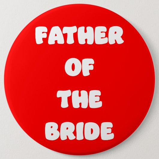 Vader van de Bruid Knop Ronde Button 6,0 Cm (Voorkant)