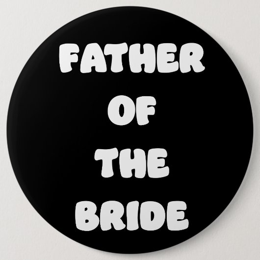 Vader van de Bruid Knop Ronde Button 6,0 Cm (Voorkant)